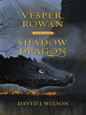 cover image of Vesper Rowan and the Shadow Dragon